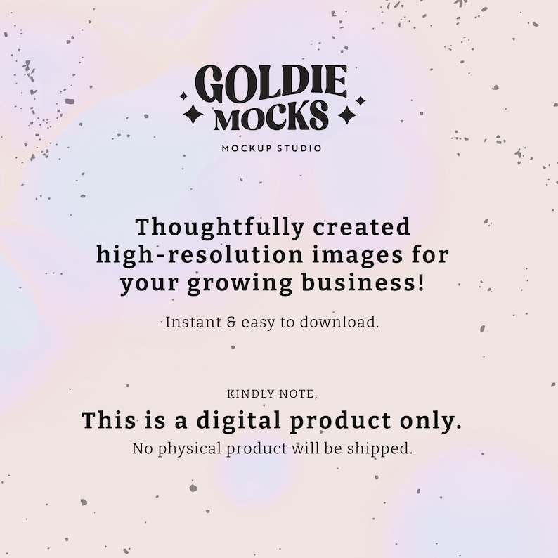 Puede incluir: Un estudio de maquetas de productos digitales llamado "Goldie Mocks" con un fondo rosa y morado. El texto "Thoughtfully created high-resolution images for your growing business!" se muestra debajo del nombre del estudio. El texto "Instant & easy to download." se muestra debajo del texto anterior. El texto "KINDLY NOTE, This is a digital product only. No physical product will be shipped." se muestra en la parte inferior de la imagen.