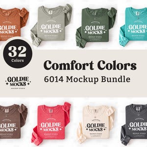 May include: A mockup bundle of long-sleeve shirts in various colors, including brown, green, and teal. The shirts are folded and displayed with the text "GOLDIE MOCKS" and "Comfort Colors 6014 Mockup Bundle". A circle displays "32 Colors".