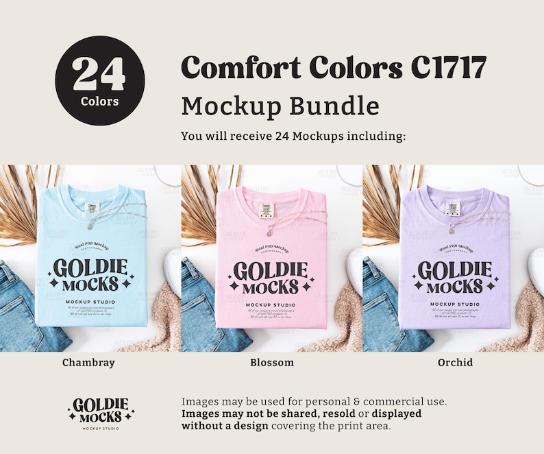 May include: A mockup bundle of 24 t-shirt designs featuring a variety of colors, including Chambray, Blossom, and Orchid. The t-shirts are folded and laid out on a white surface with a wooden background. The text "Comfort Colors C1717 Mockup Bundle" is displayed at the top of the image. The text "You will receive 24 Mockups including:" is displayed below the title. The text "GOLDIE MOCKS MOCKUP STUDIO" is displayed on each t-shirt.