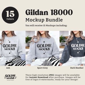 May include: A mockup bundle of 15 Gildan 18000 sweatshirts in various colours. The image shows three sweatshirts in Ash, Sport Grey, and Dark Heather colours. Each sweatshirt features the text "GOLDIE MOCKS" printed on the front.