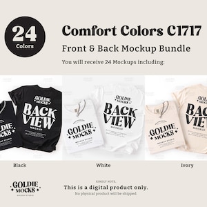 May include: A mockup bundle featuring t-shirts in black, white, and ivory. The shirts display the text "BACK VIEW" in a bold font. The image includes the text "Comfort Colors C1717" and "24 Colors". The text "This is a digital product only" is also present.