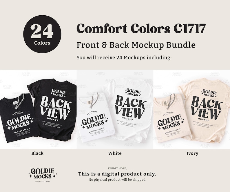 May include: A mockup bundle featuring t-shirts in black, white, and ivory. The shirts display the text "BACK VIEW" in a bold font. The image includes the text "Comfort Colors C1717" and "24 Colors". The text "This is a digital product only" is also present.