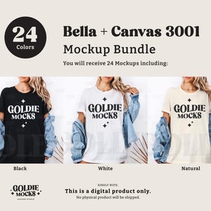 Puede incluir: Paquete de maquetas de 24 camisetas Bella + Canvas 3001 en negro, blanco y natural. Las camisetas presentan el texto "Goldie Mocks" impreso en la parte delantera.