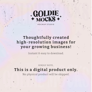 K&ouml;nnte beinhalten: Ein digitales Produkt-Mockup-Studio namens "Goldie Mocks" mit dem Slogan "Sorgf&auml;ltig erstellte hochaufl&ouml;sende Bilder f&uuml;r Ihr wachsendes Gesch&auml;ft!" und dem Hinweis "Dies ist ein digitales Produkt. Es wird kein physisches Produkt versandt."