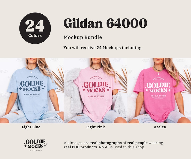 May include: A mockup bundle featuring three t-shirts in light blue, light pink, and azalea. Each shirt displays the "GOLDIE MOCKS" logo. The image includes the text "Gildan 64000" and "24 Colors". The text "All images are real photographs of real people wearing real POD products. No AI is used in this shop."