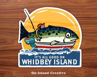 It's all good on Whidbey sticker
