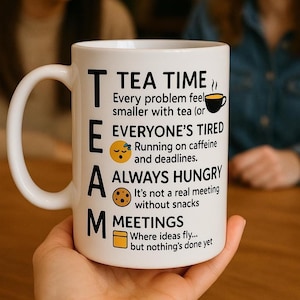 Funny Team Acronym Mug – Office Coffee Cup, Coworker Gift, Work Humor Tea Mug, Corporate Meeting Drinkware, Hot Gift for Employees & Boss