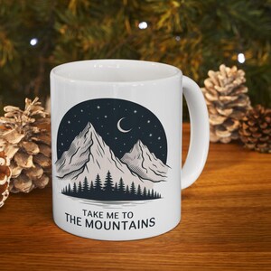 Camping mug, Take Me to the Mountains Mug, Adventure Awaits in Every Sip, Gift for Hikers, Nature Lovers, Travel mug