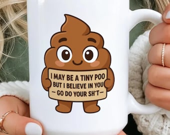 Funny Poop Emoji Coffee Mug, Do Your Sh*t, Personalized Gift