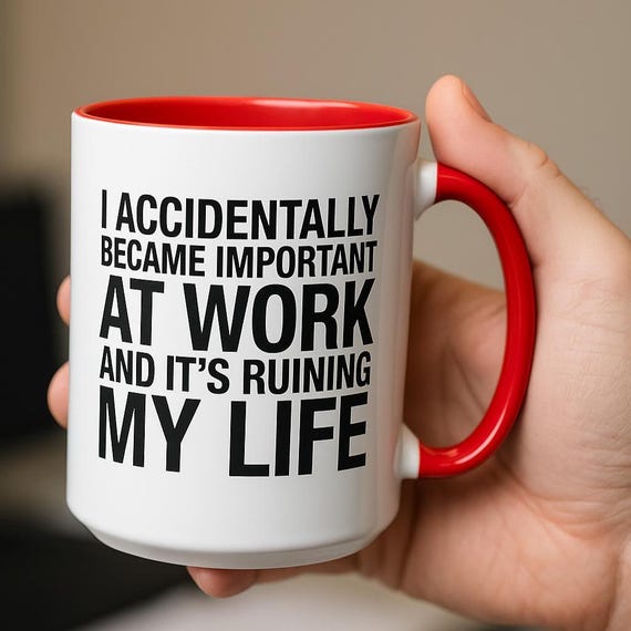 Sarcastic Coworker Gifts, Funny Sarcastic Mug, Important at Work