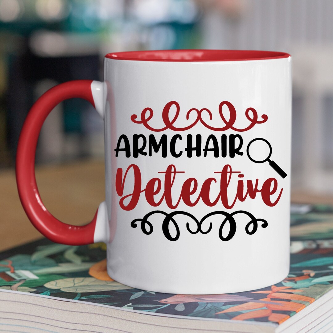 Armchair Detective Mugs Amateur Sleuth Gifts Crime Series Etsy