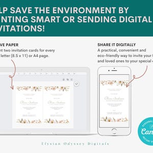 May include: A digital invitation template with a floral design. The invitation is shown on a computer screen and a mobile phone. The text on the image reads "Help save the environment by printing smart or sending digital invitations!" and "Share it digitally. A practical, convenient and eco-friendly way to invite your friends and loved ones to your special event."