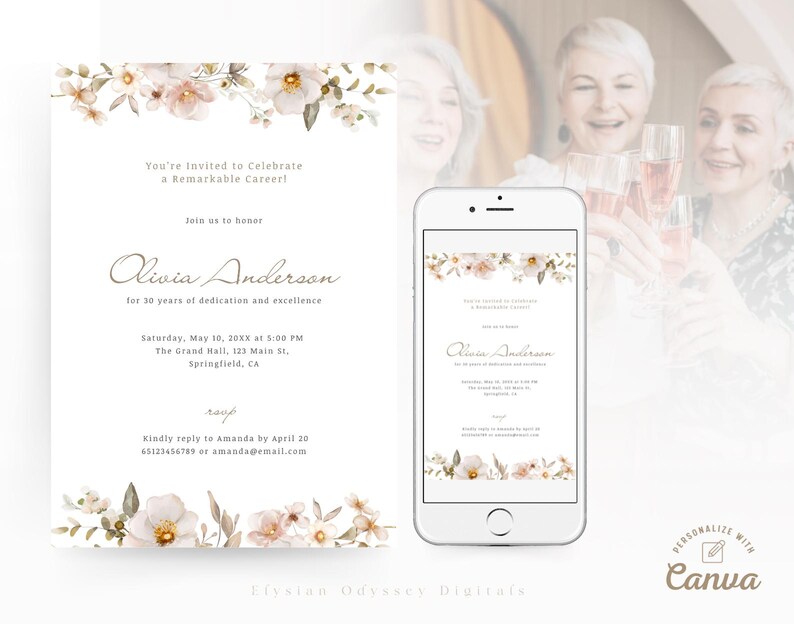 May include: A digital invitation with a floral design in shades of pink and green. The invitation is for a retirement party to honor Olivia Anderson for 30 years of dedication and excellence. The event will be held on Saturday, May 10, 20XX at 5:00 PM at The Grand Hall, 123 Main St., Springfield, CA. RSVP to Amanda by April 20 at 63123456789 or amanda@email.com.