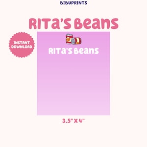 Puede incluir: Una descarga digital de un diseño imprimible para una transferencia de planchado de 3,5 pulgadas por 4 pulgadas. El diseño presenta un fondo rosa con el texto "Rita's Beans" y una ilustración de dos latas de frijoles.