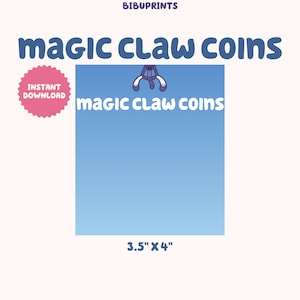 Puede incluir: Una descarga digital de un diseño imprimible para una pegatina de 3,5 pulgadas por 4 pulgadas con una máquina de garras de dibujos animados con el texto "magic claw coins".