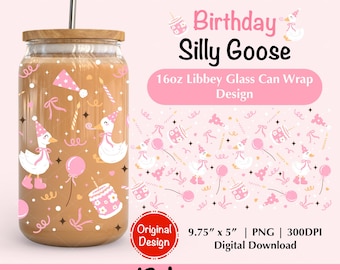 Silly Goose Birthday 16Oz Libbey Glass Can Wrap PNG Cottagecore Goose Iced Coffee Cup Wrap Uroczy projekt gęsi Prezent urodzinowy dla dziewczynek
