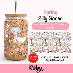 Spring Coquette Silly Goose 16oz Libbey Glass Can Wrap Png Flower Spring Bows Cup Wrap Whimsical Cottagecore Spring Goose Iced Coffee Cup