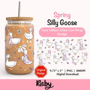 Coquette Silly Goose 16Oz Libbey Glass Can Wrap PNG Design, Spring Cottagecore Goose Iced Coffee Cup Uv Dtf Png Design, Commercial Use
