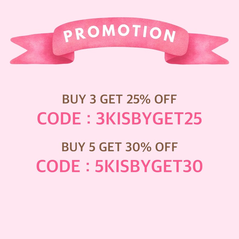 May include: A pink banner with the word "PROMOTION" in white text. Below the banner, text reads "BUY 3 GET 25% OFF" and "BUY 5 GET 30% OFF". The image also includes promotional codes.