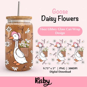 Cute Daisy Goose 16Oz Libbey Glass Can Wrap PNG Design, Daisy Ducks Iced Coffee Cup Png, Coquette Spring Goose Cup Wrap Png, Commercial Use