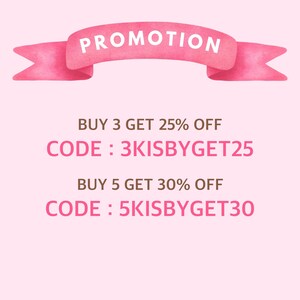 May include: A pink banner featuring the white text PROMOTION. Beneath this, brown and pink text states: BUY 3 GET 25% OFF CODE : 3KISBYGET25 and BUY 5 GET 30% OFF CODE : 5KISBYGET30. The background is a solid light pink, displaying a clear promotional offer.