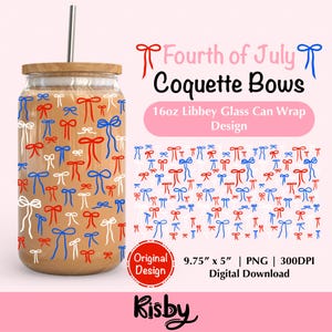 Coquette 4th of July Bow PNG Wrap Design for 16oz Libbey Glass Can Red White Blue Bows Tumbler Wrap Cute Girly American Png Independence Day