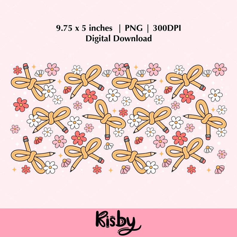 Back to school pencil bow wrap with floral elements for iced coffee glass cup, digital download PNG.