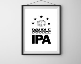 Double IPA beer wall art, Beer lover Wall art, Drinker Poster, Bar and Resterrant Poster, Hangout party poster, Minimal art