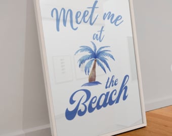 Meet Me At The Beach Print, Coastal Wall Art (Digital Download)