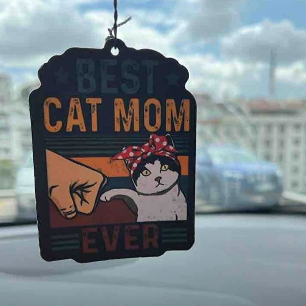 Best Cat Mom Ever Air Freshener