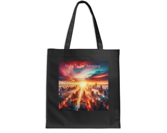 Inspirational Quote Tote Bag, Make Today Amazing, Sunrise Cityscape, Vibrant Colors, Daily Motivational Carryall, Stylish Urban Design