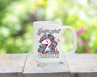Just A Girl Who Love Unicorn Mug | Unicorn Coffee Mug | Gift For Unicorn Lovers