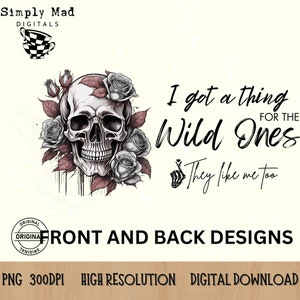 Wild Ones png - I got a thing for the wild ones png - jessie murph png - digital download - sublimation png - jelly roll png - country music