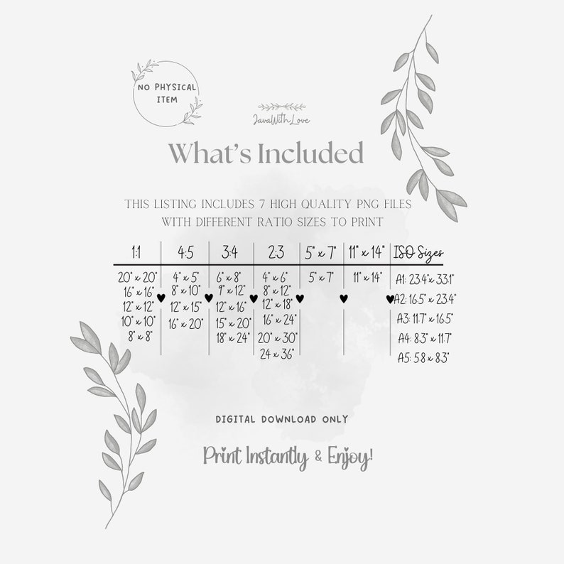 Puede incluir: Un gr&aacute;fico en blanco y negro con el texto "What's Included" y una lista de diferentes tama&ntilde;os para archivos digitales imprimibles. Los tama&ntilde;os se enumeran en pulgadas e incluyen 1:1, 4:5, 3:4, 2:3, 5x7, 11x14 y tama&ntilde;os ISO.