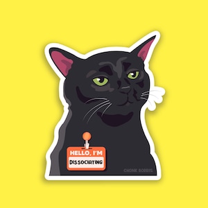 Hello, I&#39;m Dissociating sticker | Zoning out black cat meme, Funny meme sticker, Office gift decor, Black cat sticker, Water bottle sticker