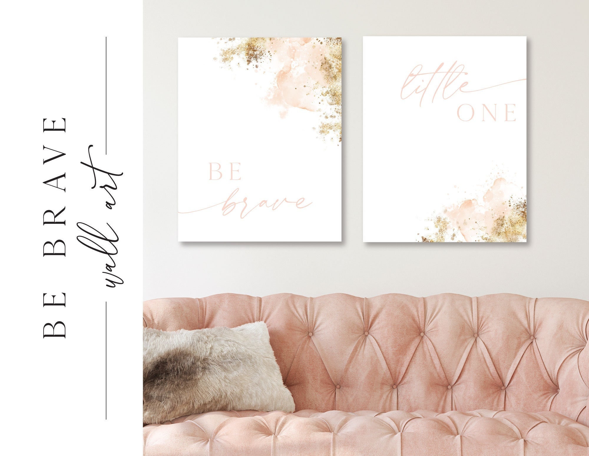 Digital Download Pink and Gold Nursery Wall Art Set Be Brave Boho