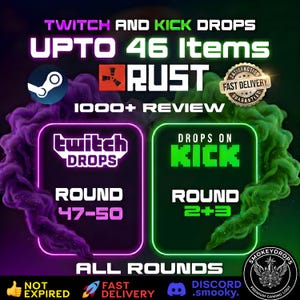 Peut inclure: Un graphique numérique pour des objets du jeu Rust avec des drops Twitch et Kick. Le texte inclut UPTO 46 ITEMS, RUST, 1000+ REVIEW, TWITCH DROPS ROUND 47-50, DROPS ON KICK ROUND 2+3, ALL ROUNDS, NOT EXPIRED, FAST DELIVERY et DISCORD.SMOOKY.