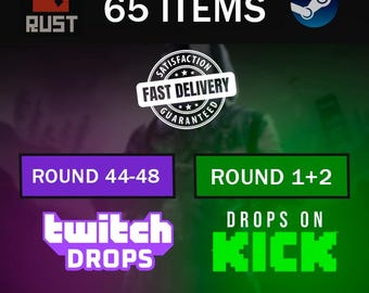 Rust Twitch & Kick Drops All Available Rounds (44, 45 ,46 ,47, 48)(1 + 2) | Fast Delivery