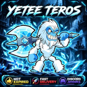 May include: A digital illustration of a white yeti character with blue skin and sharp teeth, holding a large glowing blue double-bladed axe. The text YETEE TEROS appears at the top, with NOT EXPIRED, FAST DELIVERY, and DISCORD .smooky. at the bottom.