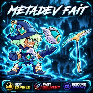 May include: A digital illustration featuring a character wearing a blue wizard hat and outfit with light green hair, holding a glowing winged orb and a golden scythe. The text METADEV FAIT appears at the top, with NOT EXPIRED, FAST DELIVERY, and DISCORD .smooky. at the bottom.