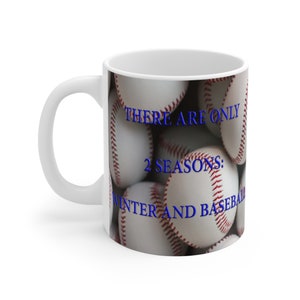 Baseball Theme Coffee Mug, Sports Lover Mug, Baseball Season Gift, Two Seasons Mug, Sports Fan Gift
