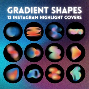 May include: Twelve Instagram highlight covers featuring abstract gradient shapes in various colors, including blue, pink, orange, and yellow. The shapes are set against a black background.
