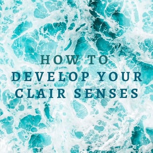 Awaken Your Clair Senses: A Comprehensive Guide to Developing Your Psychic Abilities | Study Book | Resource