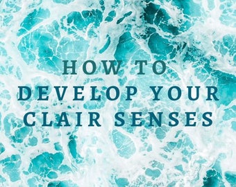 Awaken Your Clair Senses: A Comprehensive Guide to Developing Your Psychic Abilities | Study Book | Resource