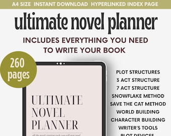 Ultimate Novel Planner: Character Workbook, Plotting Workbook, World Building Planner, Save the Cat Template, Writing Prompts, Write a Book