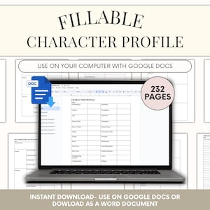 Op de afbeelding: Een laptop met een "Character Profile" sjabloon, met de tekst "Fillable Character Profile" bovenaan. De afbeelding bevat de tekst "Use on your computer with Google Docs" en "232 Pages". Direct downloaden.