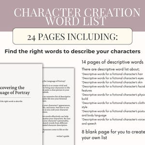 May include: A character creation word list with the title "Character Creation Word List" and the text "24 Pages Including: Find the right words to describe your characters." Includes 14 pages of descriptive words and 8 blank pages.