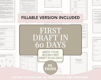 Fillable First Draft in 60 Days Novel Writing Planner: Outline a Book, Guided Plot Planner