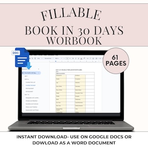 Puede incluir: Un portátil muestra un libro de trabajo rellenable con el texto "FILLABLE BOOK IN 30 DAYS WORKBOOK." La pantalla muestra un cuestionario de personajes. La imagen incluye un icono "DOC" y un círculo con "61 PAGES." El texto dice "INSTANT DOWNLOAD - USE ON GOOGLE DOCS OR DOWNLOAD AS A WORD DOCUMENT."