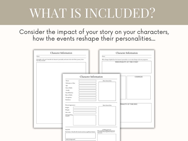 May include: Printable character development worksheet with sections for name, nickname, age, time of birth, gender, birthplace, occupation, physical appearance, family background, childhood events, personality at the start, changes, and personality at the end.
